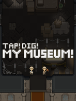 Tap! Dig! My Museum!